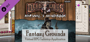 Fantasy Grounds - Deadlands Reloaded: Marshall's Handbook and Extension banner