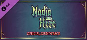 Nadia Was Here - Soundtrack banner