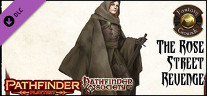 Fantasy Grounds - Pathfinder Playtest - The Rose Street Revenge (PFRPG2) banner