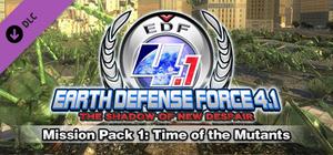EARTH DEFENSE FORCE 4.1: Mission Pack 1: Time of the Mutants banner