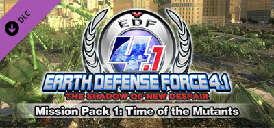 EARTH DEFENSE FORCE 4.1: Mission Pack 1: Time of the Mutants