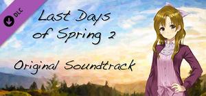 Last Days of Spring 2 Soundtrack and Directors Commentary banner