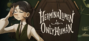 Hermina Lumen is Only Human banner