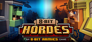 8-Bit Hordes Complete Edition banner