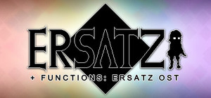 Ersatz + Functions: Ersatz OST Bundle banner