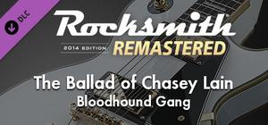 Rocksmith® 2014 Edition - Remastered - Bloodhound Gang - “The Ballad of Chasey Lain” banner