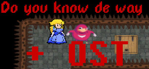 Do you know de way + OST banner
