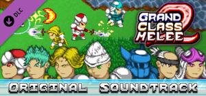 Grand Class Melee 2 - Original Soundtrack banner