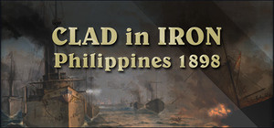 Clad in Iron: Philippines 1898 banner