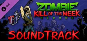 Zombie Kill of the Week - Reborn Soundtrack banner