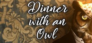 Dinner With An Owl banner