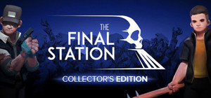 The Final Station Collector's Edition banner