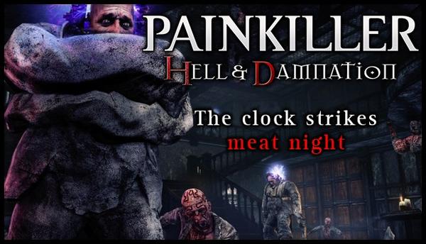 Painkiller Hell & Damnation The Clock Strikes Meat Night