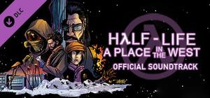 Half-Life: A Place in the West Soundtrack Vol 1 banner