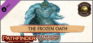 Fantasy Grounds - Pathfinder Society Playtest Scenario #4: The Frozen Oath (PFRPG2) banner