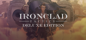 Ironclad Tactics - Deluxe Edition banner