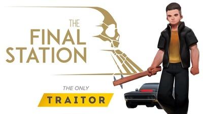 The Final Station: The Only Traitor