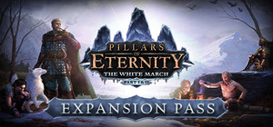 Pillars of Eternity - The White March Expansion Pass banner