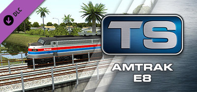 Train Simulator: Amtrak E8 Loco Add-On
