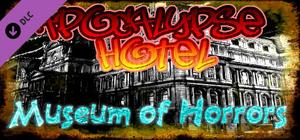 Apocalypse Hotel: Museum of Horror! banner