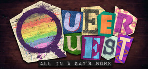 Queer Quest: All in a Gay's Work banner
