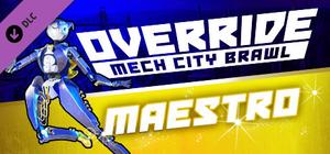 Override: Mech City Brawl - Maestro banner