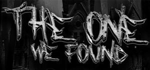 The One We Found banner