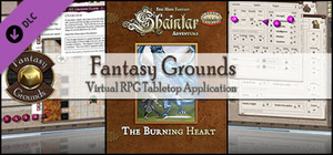 Fantasy Grounds - Shaintar: The Burning Heart (Savage Worlds) banner