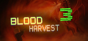 Blood Harvest 3 + Soundtrack banner