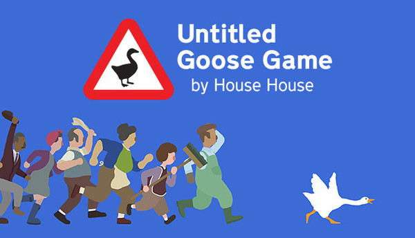 Untitled Goose Game 〜いたずらガチョウがやって来た!〜