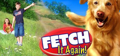 Fetch It Again banner