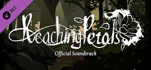 Reaching for Petals - Official Soundtrack banner