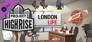 Project Highrise: London Life banner