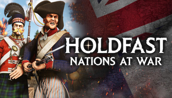 Holdfast: Nations At War