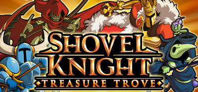 Shovel Knight: Treasure Trove（ショベルナイト：トレジャートローブ）