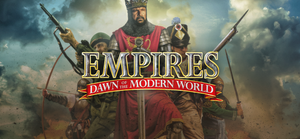 Empires: Dawn of the Modern World banner