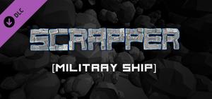 Scrapper - Military Ship Set banner