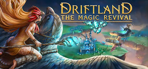 Driftland: The Magic Revival banner