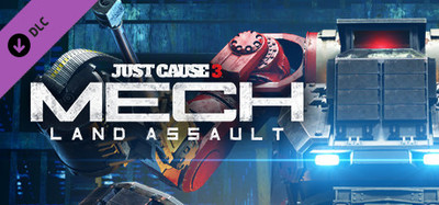 Just Cause™ 3 - Mech Land Assault