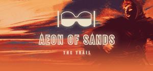 Aeon of Sands - The Trail banner