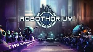 Robothorium: Cyberpunk Dungeon Crawler banner