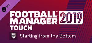 Football Manager 2019 Touch - Starting from the Bottom Challenge banner
