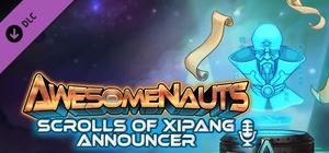 Awesomenauts - The Scrolls of XiPang Announcer banner