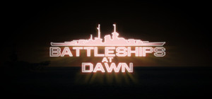 Battleships At Dawn ! banner