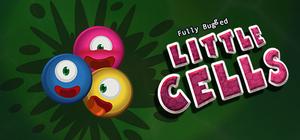 Fully Bugged Little Cells banner