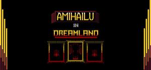 Amihailu in Dreamland banner