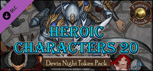 Fantasy Grounds - Devin Night 105: Heroic Characters 20 (Token Pack) banner