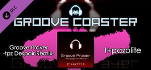 Groove Coaster - Groove Prayer -tpz Despair Remix banner