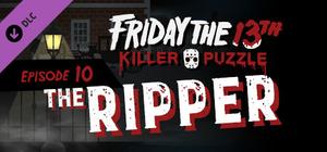 Friday the 13th: Killer Puzzle - Episode 10: The Ripper banner