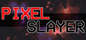 Pixel Slayer banner